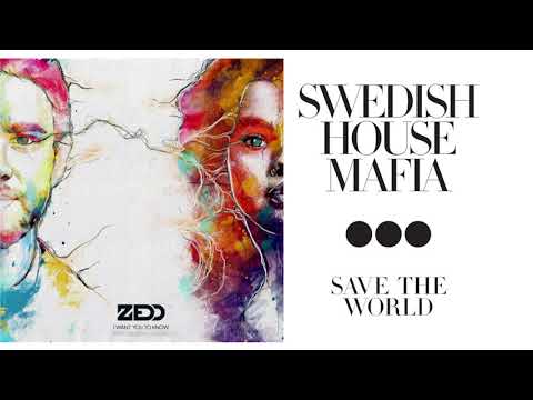 Zedd vs. Swedish House Mafia - I Want You To Save The World (Edwin Long Mashup)