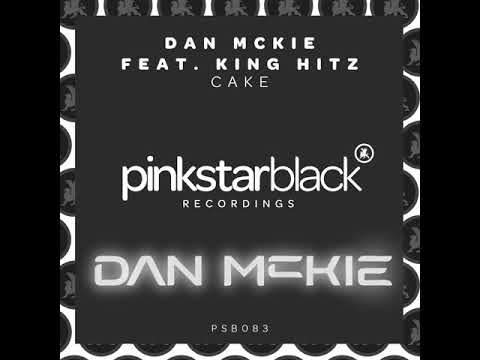 Dan Mckie ft King Hitz - Cake [Pinkstar Black] Deep Tech House