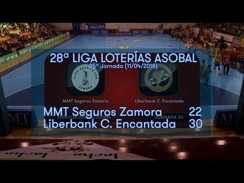 LIGA LOTERIAS ASOBAL J25 MMT Seguros Zamora - Liberbank C. Encantada 22 - 30