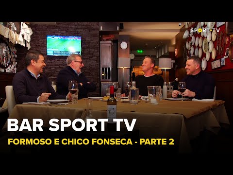 BAR SPORT TV with Formoso and Chico Fonseca - Part 2 | SPORT TV
