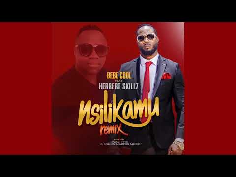 Bebe Cool Ft HerbertSkillz - Nsilikamu Official Remix