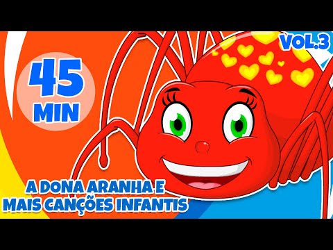 A Dona Aranha e mais Canções Infantis Vol. 3 - Giramille 45 min | Desenho Animado Musical