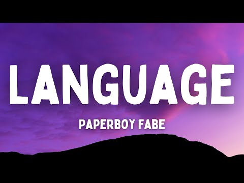 Paperboy Fabe - Language (Lyrics)