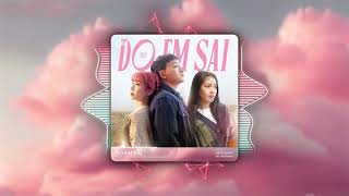 Do Em Sai - Di Di ft. Changg「Cukak Remix」/ Audio Lyrics Video
