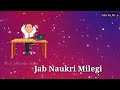 Jab Naukri Milegi To Kya Hoga Kumar Sanu New WhatsApp Status Mr A