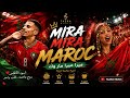 MIRA MIRA MAROC - أسود الأطلس (Official Music Video) | تشجيع المغرب