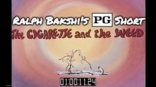 The Cigarette and the Weed (1981) Dir: Ralph Bakshi | PG Short Film