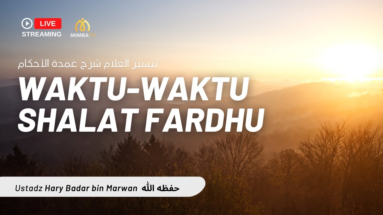 [LIVE] Simak Sekarang! Langsung dari Sumedang*Waktu-waktu Shalat Fardhu *_Kitab…