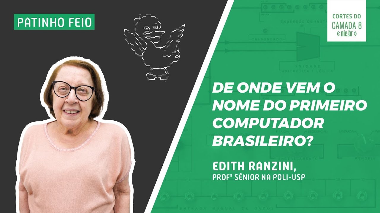 Patinho Feio: de onde vem o nome do primeiro computador brasileiro? | Cortes do Camada 8