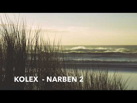 kolex - Narben 2 (prod. von DYATHON) [Trauriges Lied Zum Nachdenken]