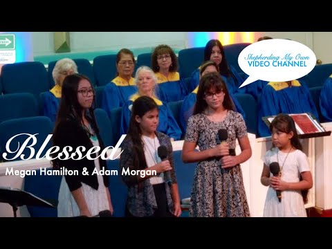 "Blessed" by Megan Hamilton & Adam Morgan