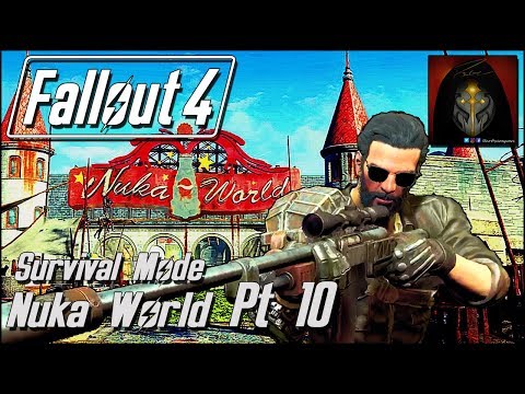 SEIZING TERRITORY | Fallout 4 Survival Mode - Nuka World DLC [Part 10]