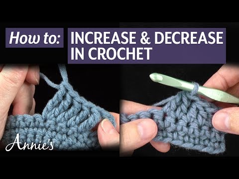 Increase Decrease In Crochet An Annies Tutorial
