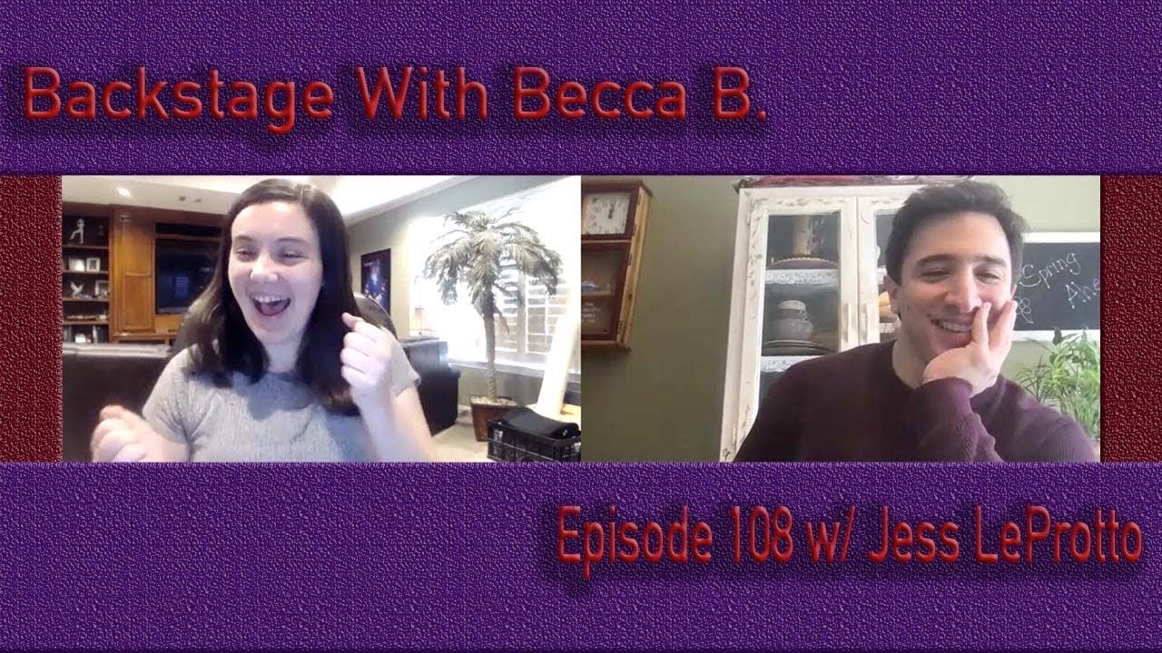 Ep. 108 with Newsies' Jess LeProtto