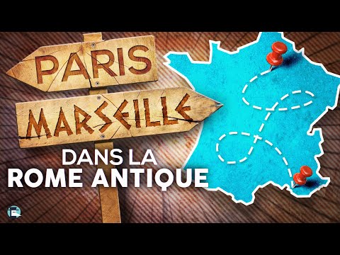 Combien de temps pour un Paris/Marseille dans l’Empire Romain ?