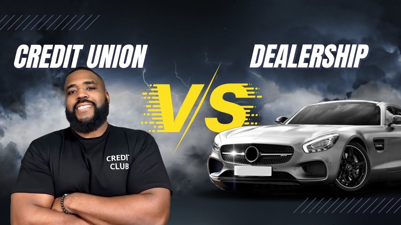 Credit Union vs Dealership: Who Really Gives the Best Auto Loan Deal?