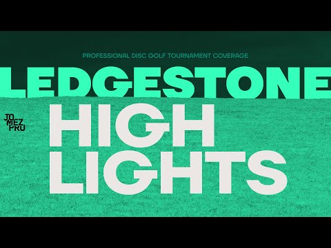 DISC GOLF HIGHLIGHTS | 2019 Discraft Ledgestone Insurance Open