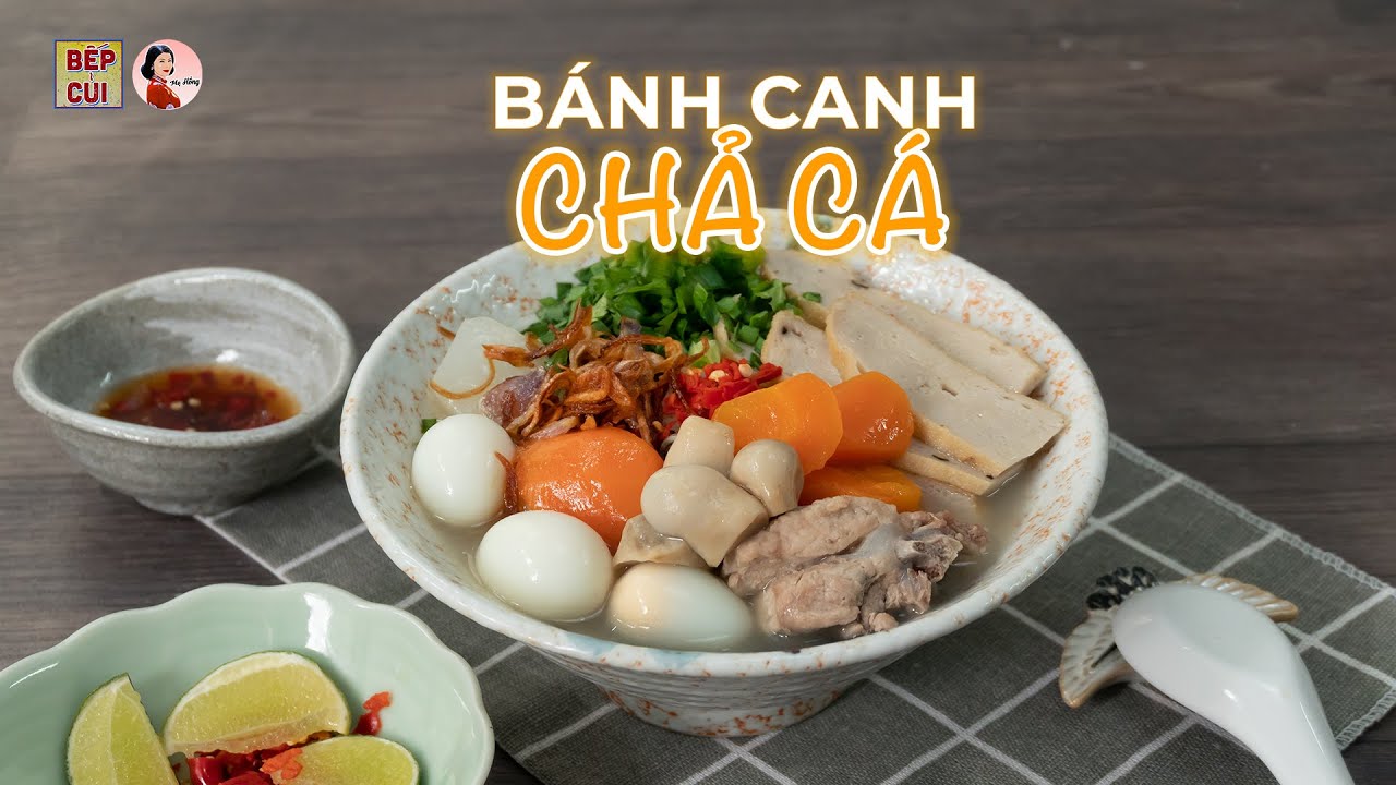 Cách Nấu Bánh Canh Chả Cá