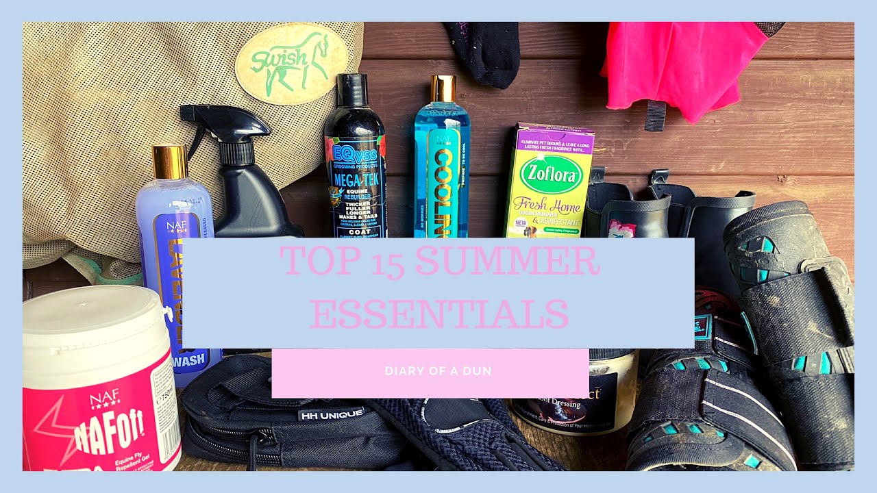 Top 15 Equine Summer Essentials ~ Diary Of A Dun