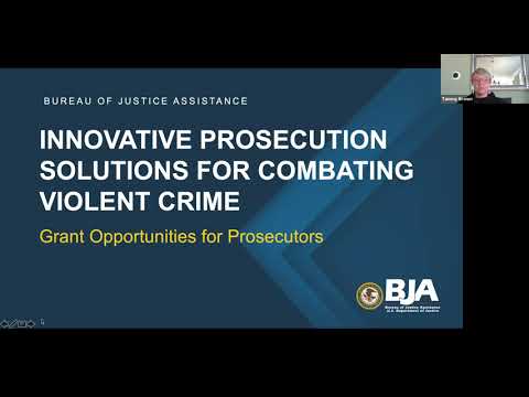 Innovative Prosecution Solutions for Combating Violent Crime: Grant Opportunities for Prosecutors