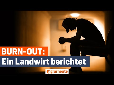 Burn-out und Depression in der Landwirtschaft: ein Betroffener berichtet