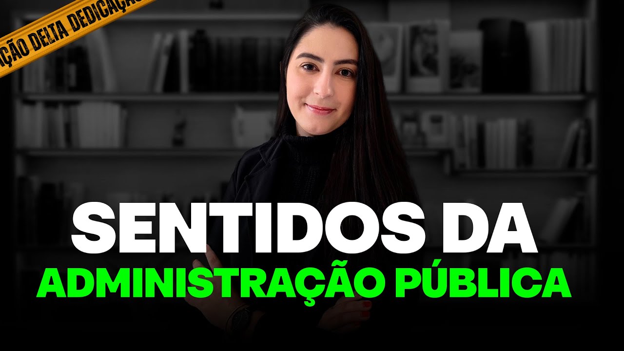 Sentidos da Administração Pública