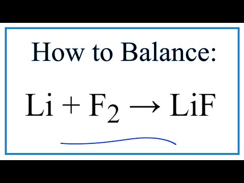 Part of a video titled How to Balance Li + F2 = LiF (Lithium + Fluorine gas) - YouTube