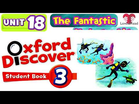 OXFORD DISCOVER 3 | UNIT - 18 THE FANTASTIC UNDERSEA LIFE LOVE TO READ