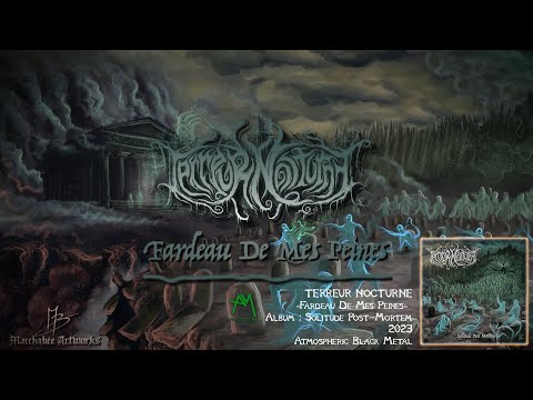 TERREUR NOCTURNE - Fardeau De Mes Peines