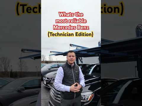 What is the most reliable Mercedes Benz ( Technician Edition ) #reliable #mercesesbenz #mercedes