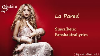 02 Shakira - La Pared [Lyrics]