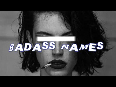 Badass Girl Names✧