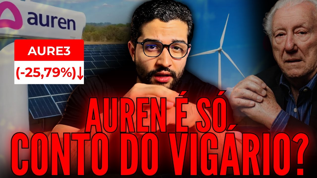 A DESALAVANCAGEM FINANCEIRA DA AUREN ENERGIA É SÓ UM SONHO OU REALIDADE? AURE3