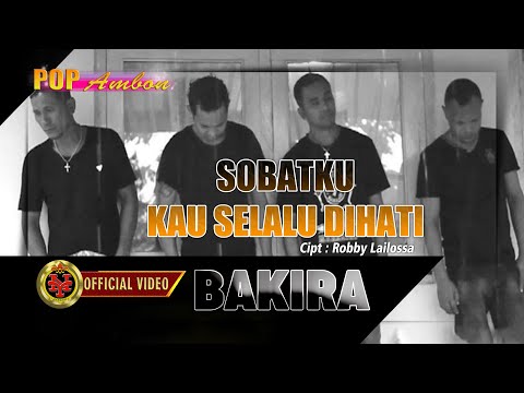 SOBATKU KAU SELALU DI HATI  || BAKIRA ft NEW TIFA (Official Music Video)