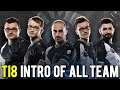 The International 2018 All Team's Intro #TI8
