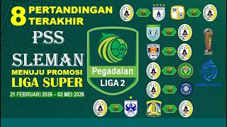Download lagu MUST WIN!! PSS SLEMAN'S LAST 8 MATCHES | LEAGUE 2 SCHEDULE | PSS SLEMAN VS PERSIPURA mp3