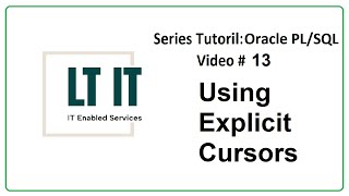 Oracle PL/SQL: Lesson 8 Part 3 Using Explicit Cursors