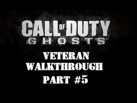 Call of Duty: Ghosts - Veteran Difficulty Walkthrough Part #5: Homecoming