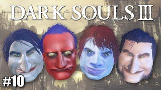 The Ugly Bunch - Dark Souls 3 Co-op - Ep 10