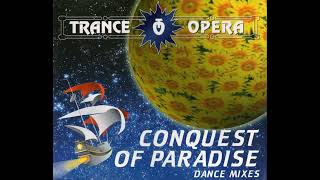 Trance Opera - Conquest Of Paradise (Rave Mix)