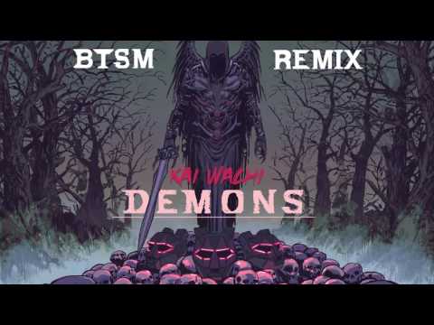 Kai Wachi - Demons (Black Tiger Sex Machine Remix)