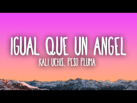 Kali Uchis - Igual Que Un Ángel ft. Peso Pluma