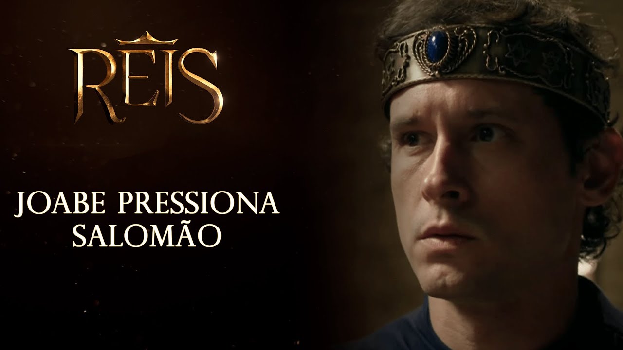 Reis - A Consequência | Joabe pressiona Salomão após descobrir relacionamento dele com Naamá