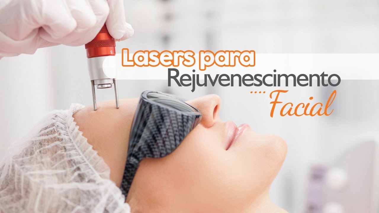 Lasers para Rejuvenescimento Facial