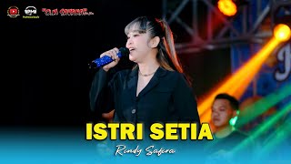 Download lagu ISTRI SETIA - RINDY SAFIRA -OM SAVANA SAKJOSE - HALAL BIHALAL PEMUDA BANGLE mp3