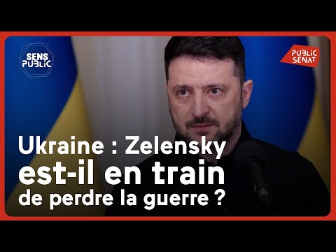 Ukraine : Zelensky est-il en train de perdre la guerre ?