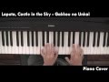 Laputa, Castle in the Sky - Gakkou no Unkai Piano ...