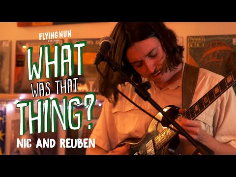 Nic & Reuben Perform Desert Trip at Flying Nun