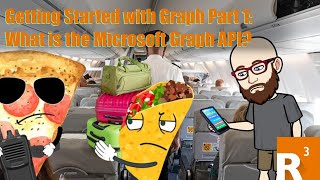 Getting Started with Graph Part 1: What is the Microsoft Graph API