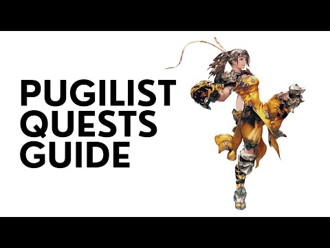 ►FFXIV◄ Pugilist All Quests Guide from Start to Finish | Final Fantasy 14